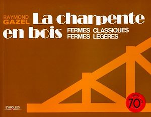 Téléchargez le livre :  La charpente en bois