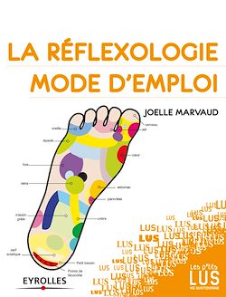 Télécharger le livre :  La réflexologie, mode d'emploi
