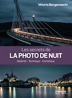 Télécharger le livre :  Les secrets de la photo de nuit