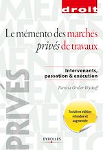 Télécharger le livre :  Le mémento des marchés privés de travaux