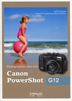 Téléchargez le livre :  Photographier avec son Canon PowerShot G12