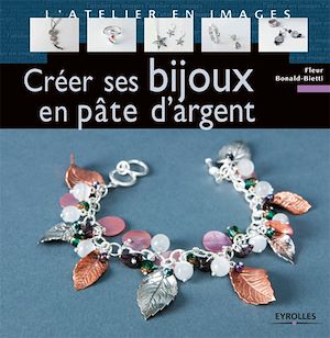 Téléchargez le livre :  Créer ses bijoux en pâte d'argent