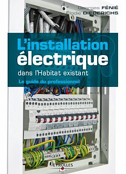 Télécharger le livre :  L'installation électrique dans l'habitat existant