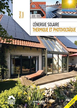 Téléchargez le livre :  L'énergie solaire, thermique et photovoltaïque