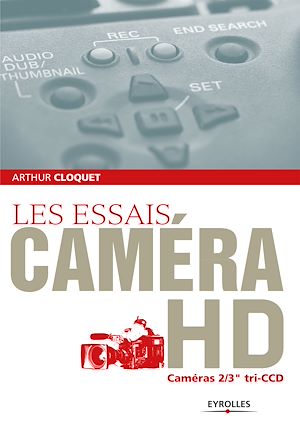 Téléchargez le livre :  Les essais caméra HD