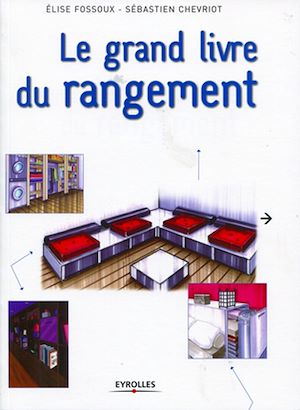 Téléchargez le livre :  Le grand livre du rangement