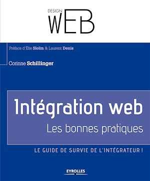 Téléchargez le livre :  Intégration web - Les bonnes pratiques
