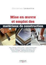 Télécharger le livre :  Mise en oeuvre et emploi des matériaux de construction