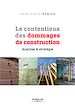 Télécharger le livre :  Le contentieux des dommages de construction