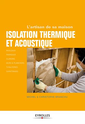 Téléchargez le livre :  Isolation thermique et acoustique