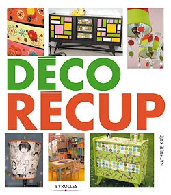 Télécharger le livre :  Déco récup