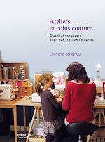 Télécharger le livre :  Ateliers et coins couture