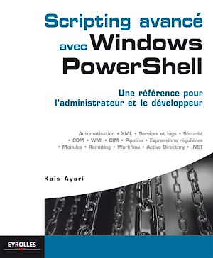 Download the eBook: Scripting avancé avec Windows PowerShell