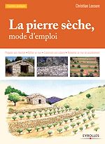 Télécharger le livre :  La pierre sèche, mode d'emploi