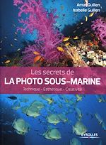 Télécharger le livre :  Les secrets de la photo sous-marine