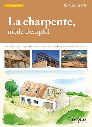Download the eBook: La charpente, mode d'emploi