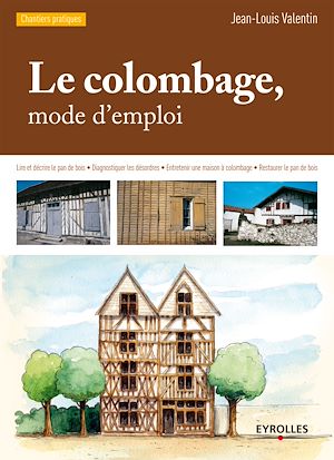 Téléchargez le livre :  Le colombage, mode d'emploi