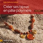 Télécharger le livre :  Créer ses bijoux en pâte polymère - Volume 1