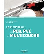 Download this eBook La plomberie en PER,  PVC et multicouche