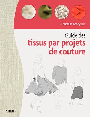 Téléchargez le livre :  Guide des tissus par projet de couture