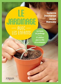 Télécharger le livre :  Le jardinage avec les enfants