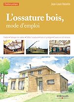 Télécharger le livre :  L'ossature bois, mode d'emploi