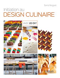 Télécharger le livre :  Initiation au design culinaire