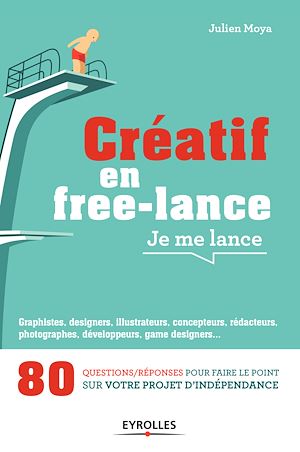 Téléchargez le livre :  Créatif en free-lance, je me lance