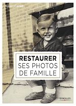 Télécharger le livre :  Restaurer ses photos de famille