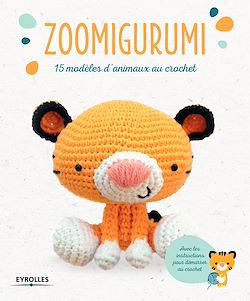 Télécharger le livre :  Zoomigurumi