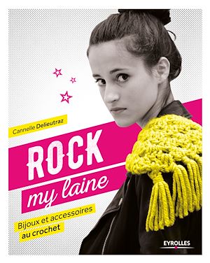 Téléchargez le livre :  Rock my laine