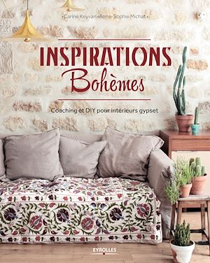 INSPIRATIONS BOHEMES - COACHING ET DIY POUR INTERIEUR GYPSET.