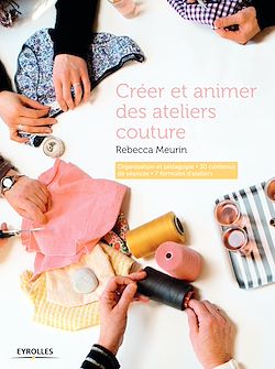 Télécharger le livre :  Créer et animer des ateliers couture