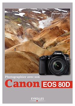 Télécharger le livre :  Photographier avec son Canon EOS 80D