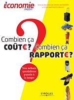 Télécharger le livre :  Combien ça coûte ? Combien ça rapporte ?