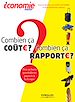 Télécharger le livre :  Combien ça coûte ? Combien ça rapporte ?