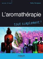 Download this eBook L'aromathérapie