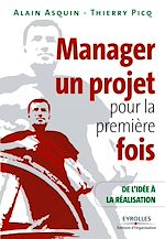 Télécharger le livre :  Manager un projet pour la première fois