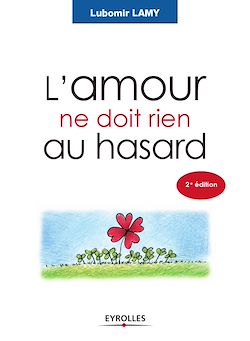 Télécharger le livre :  L'amour ne doit rien au hasard