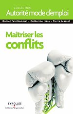 Télécharger le livre :  Maîtriser les conflits