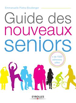 Télécharger le livre :  Guide des nouveaux seniors