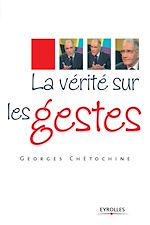 Télécharger le livre :  La vérité sur les gestes