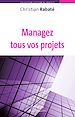 Télécharger le livre :  Managez tous vos projets