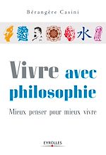 Télécharger le livre :  Vivre avec philosophie
