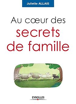 Télécharger le livre :  Au coeur des secrets de famille