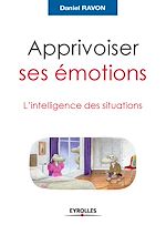Télécharger le livre :  Apprivoiser ses émotions