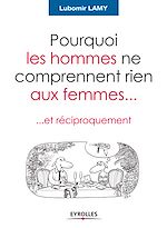 Télécharger le livre :  Pourquoi les hommes ne comprennent rien aux femmes...
