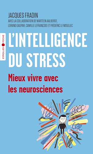Téléchargez le livre :  L'intelligence du stress