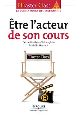 Télécharger le livre :  Etre l'acteur de son cours