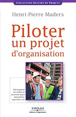 Télécharger le livre :  Piloter un projet d'organisation
